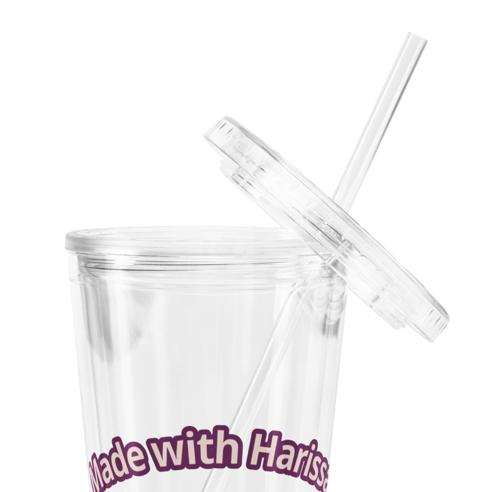 Clear plastic tumbler: Made with Harrisa